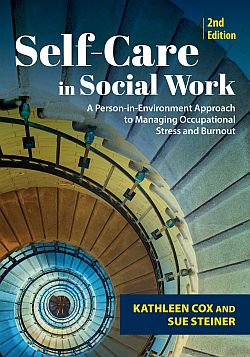 Self-Care in Social Work 2nd ed